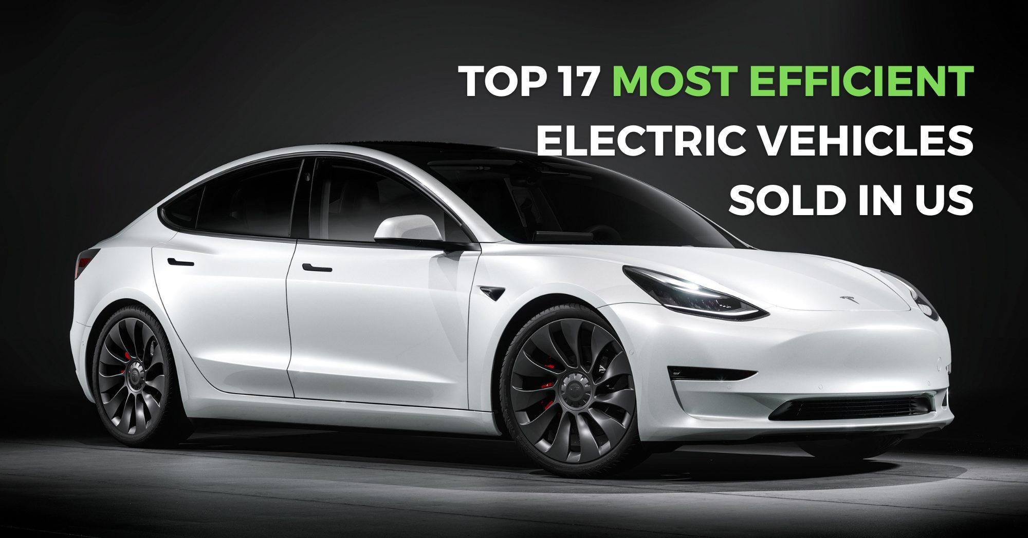18 Most Efficient Electric Cars, According to EPA 2023 Ranking Licarco
